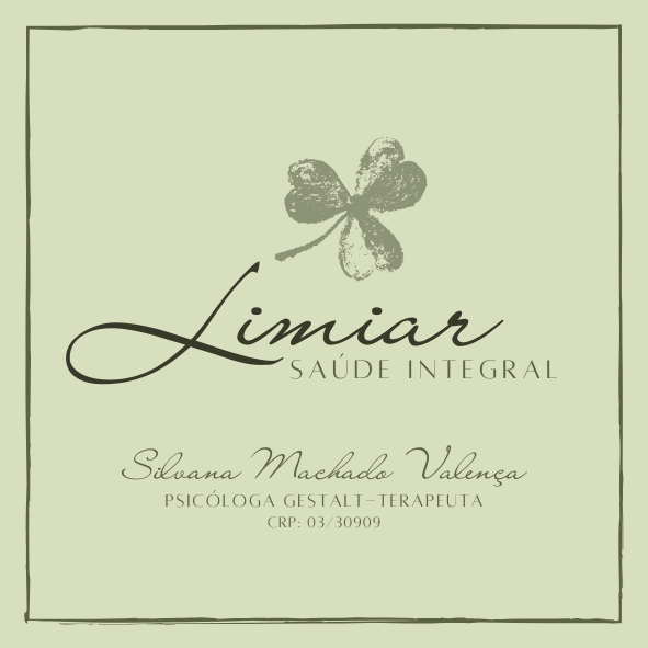 Imagem com design minimalista em tons de verde claro. No centro, há o logotipo da "Limiar Saúde Integral", composto por um trevo estilizado acima da palavra "Limiar", escrita em uma fonte cursiva elegante. Abaixo, estão os dizeres "SAÚDE INTEGRAL" em letras maiúsculas.
Logo abaixo, lê-se:
"Silvana Machado Valença"
"Psicóloga Gestalt-Terapeuta"
"CRP: 03/30909"
Na parte inferior, há a frase:
"Centro integrado de psicologia, arte, cultura e educação".
O design é cercado por uma borda fina que emoldura todo o conteúdo.
