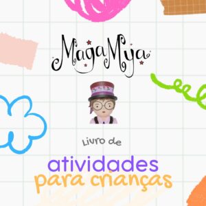 Livro de Atividades para Crianças da Maga Mya (e-book)